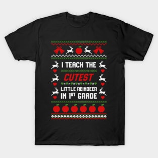 I Teach The Cutest Little Reindeer In First Grade T-Shirt